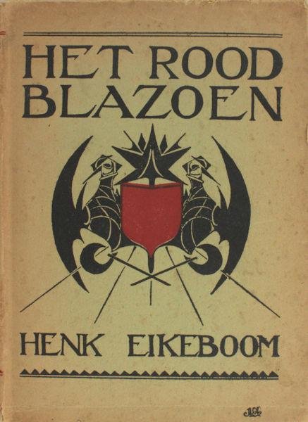 Eikeboom, Henk. - Het rood blazoen.