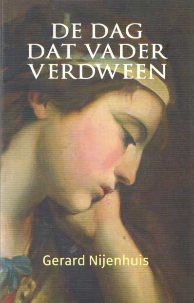 Nijenhuis, gerard - De dag dat vader verdween