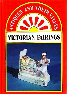 Margaret Anderson - Antiques and their Values, victorian fairings