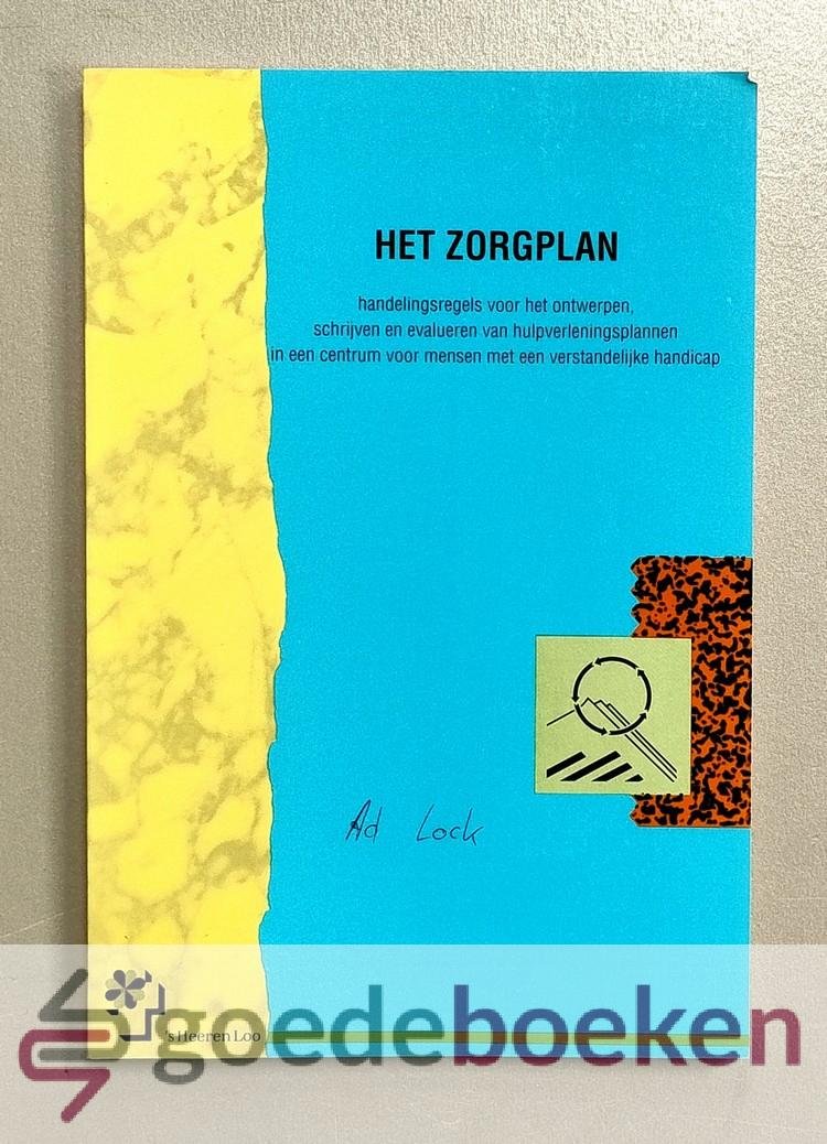 Lock, Dr. A.G. - Het zorgplan --- Handelingsregels voor het ontwerpen, schrijven en evalueren van hulpverleningsplannen in een centrum voor mensen met een verstandelijke handicap. Serie Monografieen s Heeren Loo, deel 6