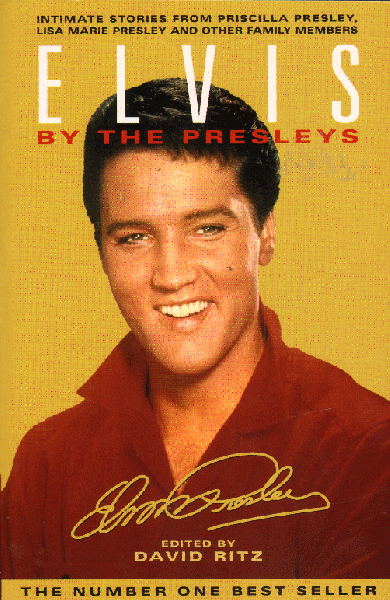 Ritz, David - Elvis by the Presleys. intimate stories from Priscilla Presley, Lisa Marie Presley and other family members, 238 pag. paperback, goede staat