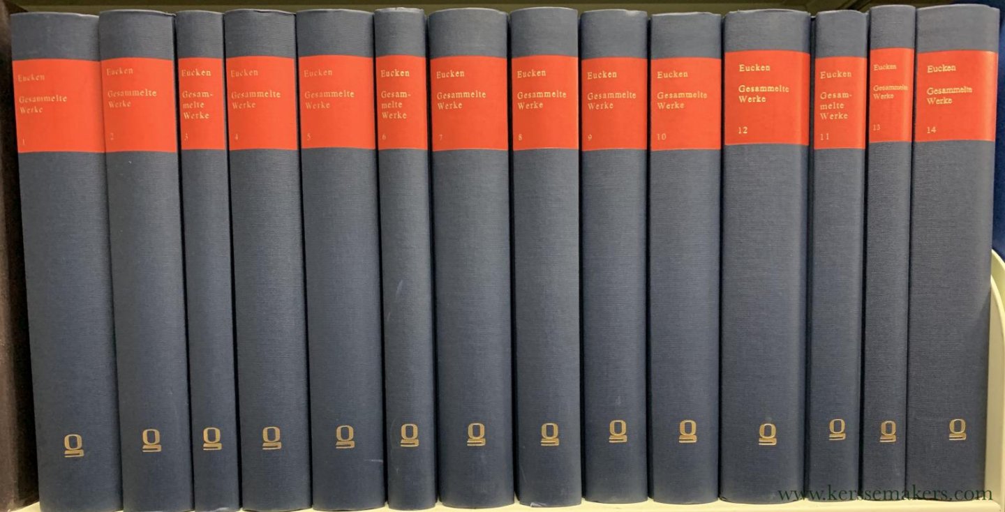 Eucken, Rudolf. - Gesammelte Werke : 19 Bände in 14 Bänden.