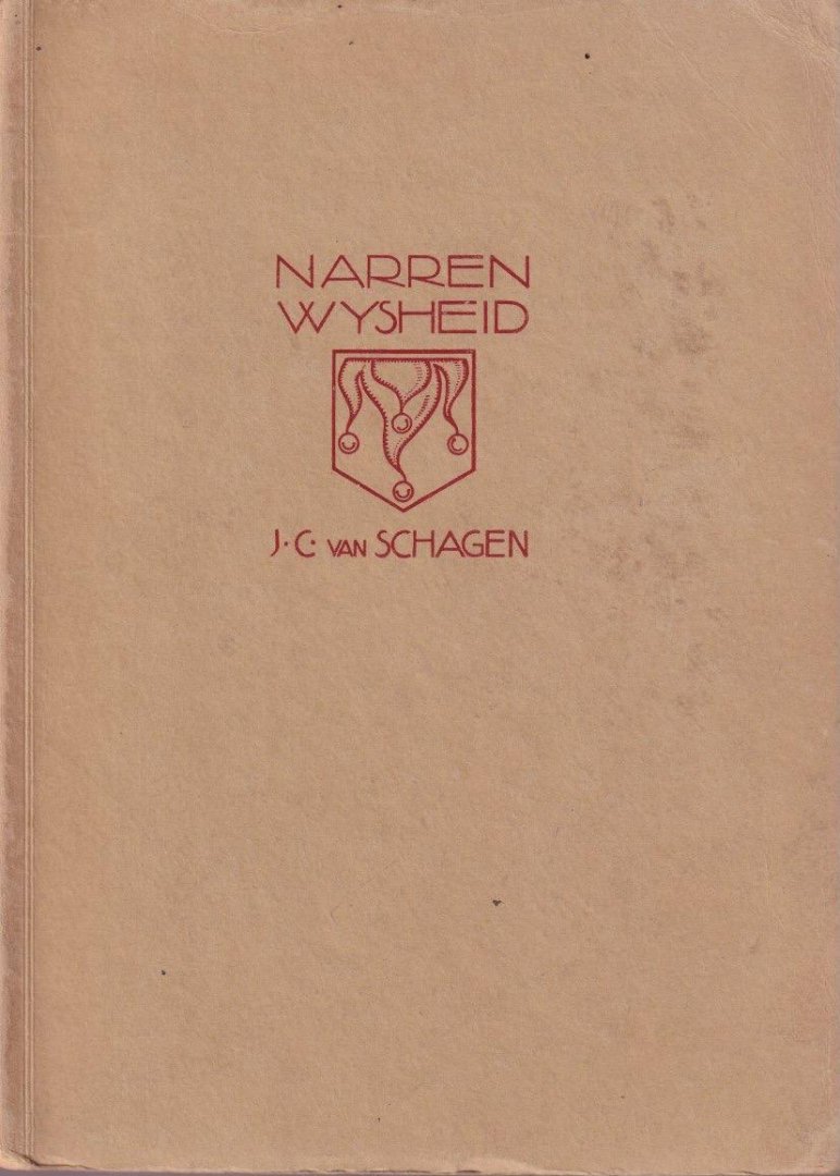 Schagen, J.C. - Narrenwijsheid