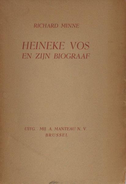 Minne, Richard. - Heineke Vos en zijn biograaf.