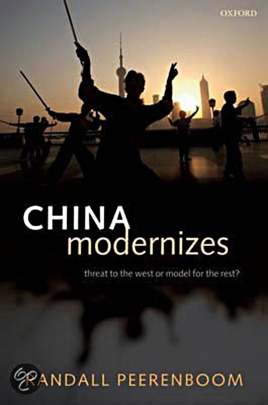 Peerenboom, Randall - China Modernizes: Threat to the West or Model for the Rest?