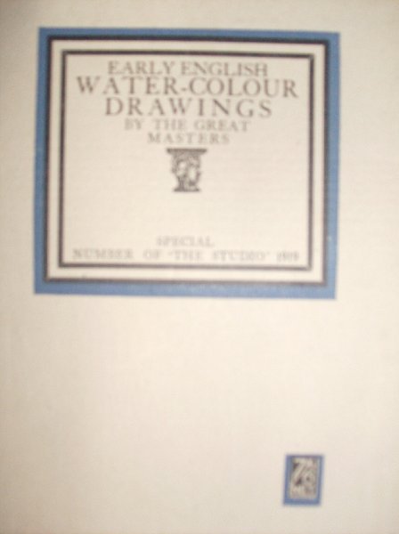Finberg, A.J. - Early English Water-Colour Drawings.,by the great Masters(special number)