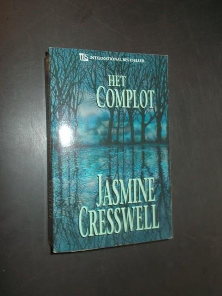 CRESSWELL, JASMINE, - Het complot.