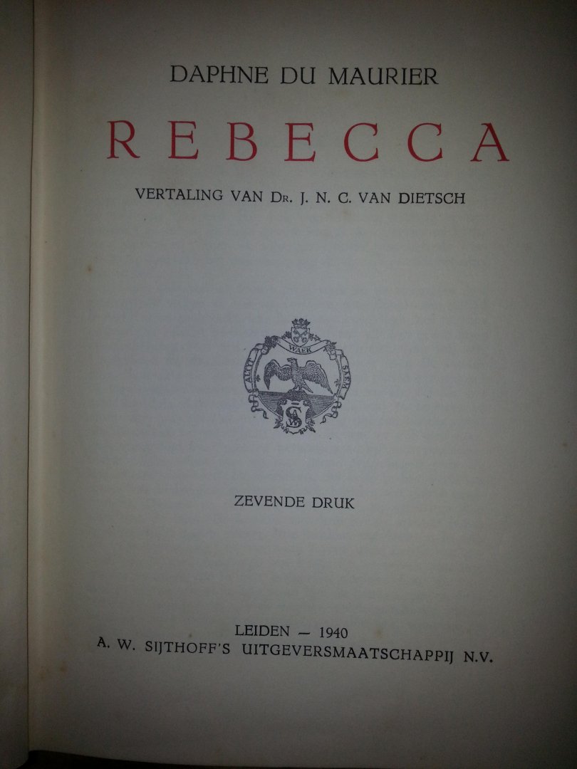 Maurier, Daphne du - Rebecca Vertaald door Dr. J.M.C. van Dietsch