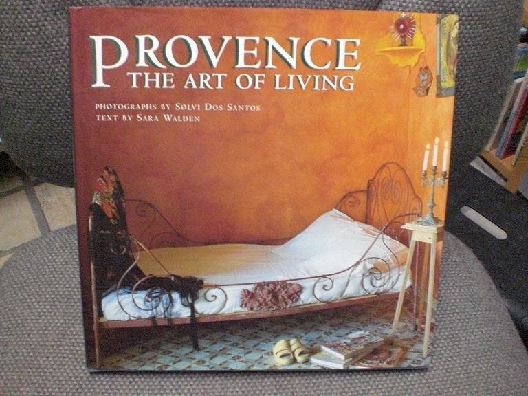 Sam Walden  (Author), Terence Conran (Introduction) - Provence The art of living