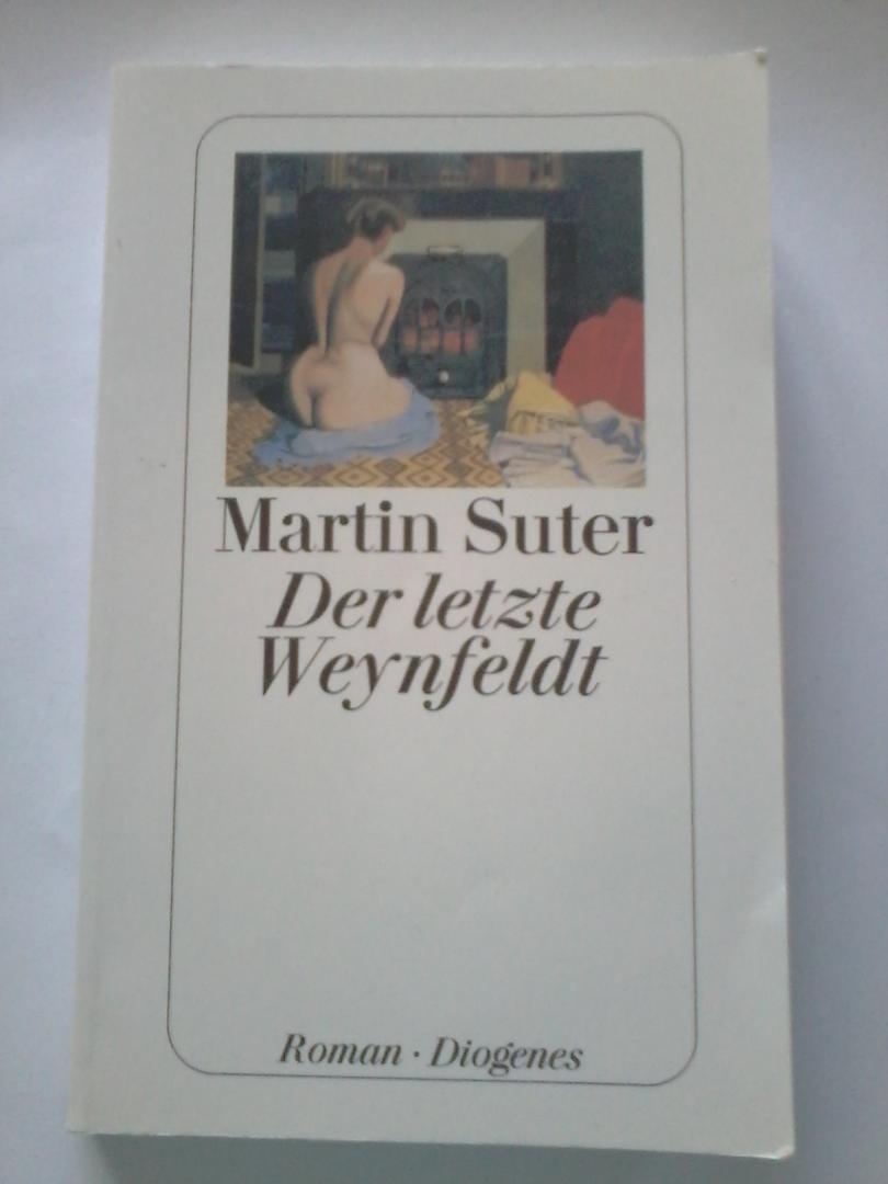 Suter, Martin - Der letzte Weynfeldt