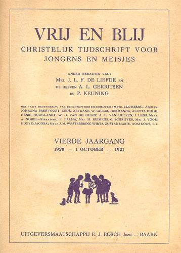 Talrijke bijdragen, Alletta Hoog, Hermanna, Breevoort, Blomberg, De Zeeuw enz. - VRIJ EN BLIJ jaargang 4 1920-1921