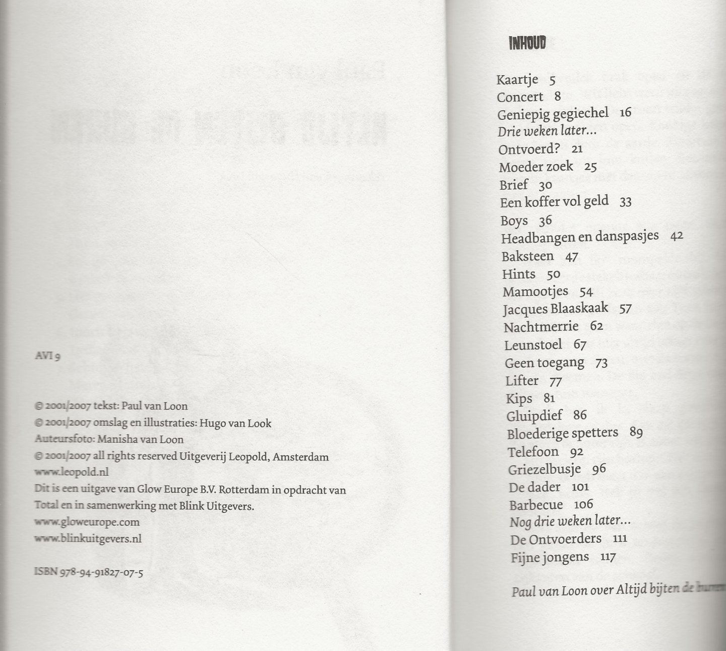 Paul van Loon  en Tekeningen van Hugo van Look Auteursfoto  Manisha van Loon - Altijd bijten de buren
