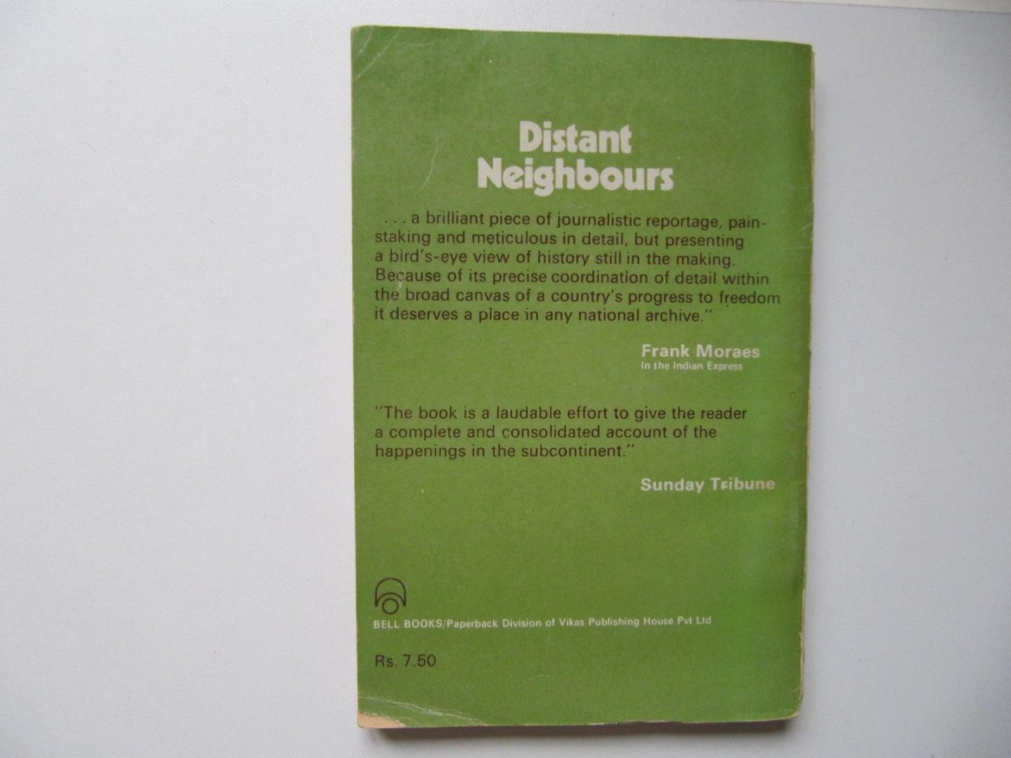 Kuldip Nayar - Distant Neighbours - A Tale of the Subcontinent