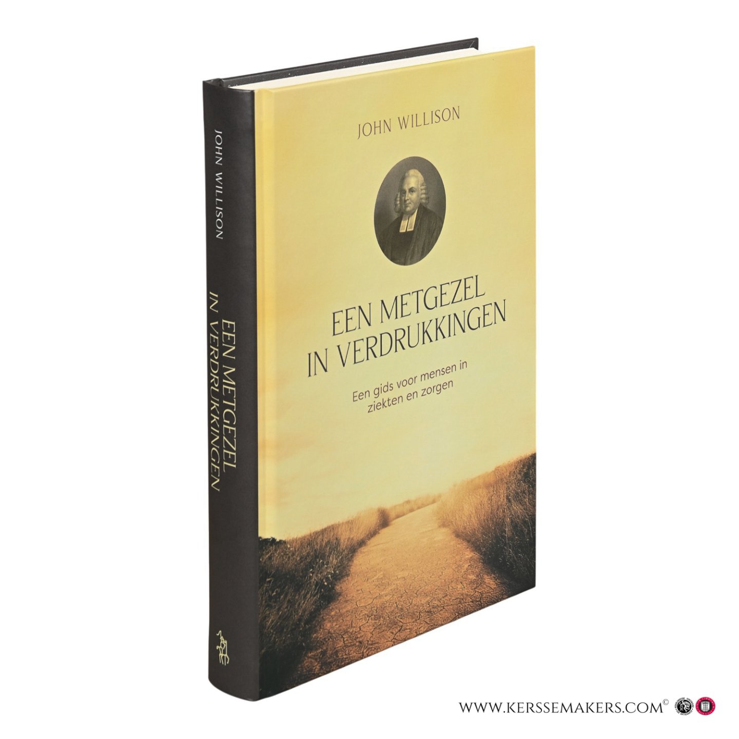 Willison, John. - Een metgezel in verdrukkingen. Een gids voor mensen in ziekten en zorgen.