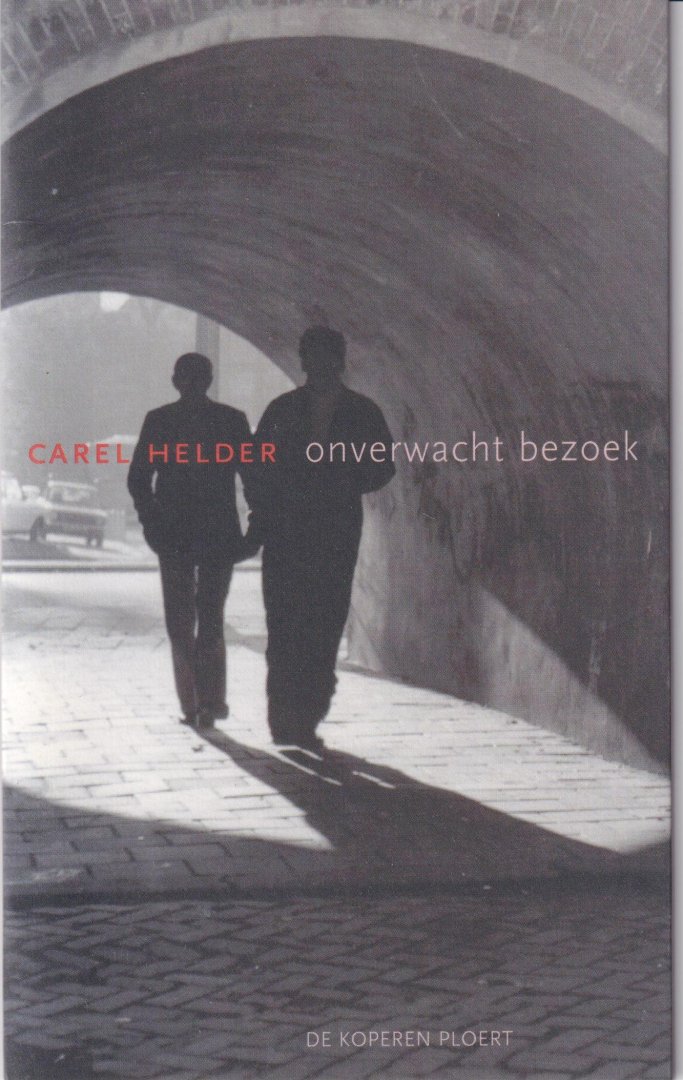 Helder, Carel - Onverwacht bezoek