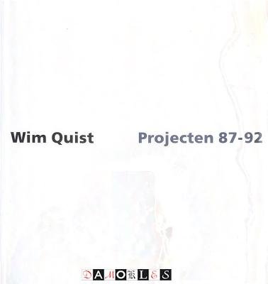 Auke van der Woud - Wim Quist. Projecten 87 - 92