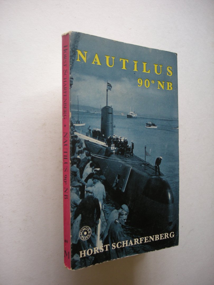 Scharfenberg, Horst / Brunklaus, F.A. vert.uit het Duits - Nautilus, 90 graden Noorderlicht