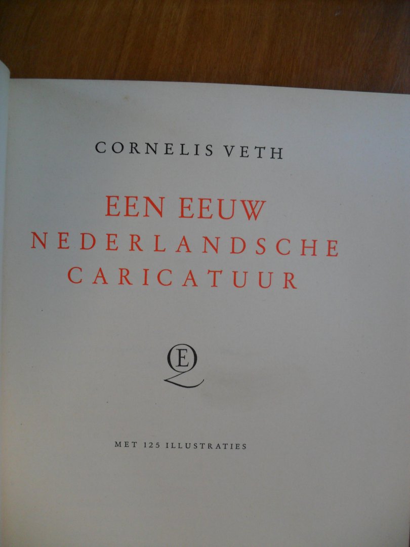 Veth Cornelis - Een eeuw Nederlandsche Caricatuur