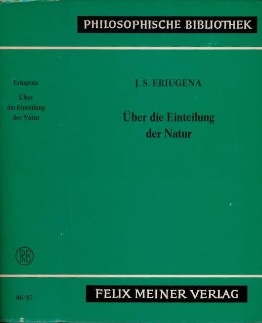Eriugena, Johannes Scotus - Über die Einteilung der Natur