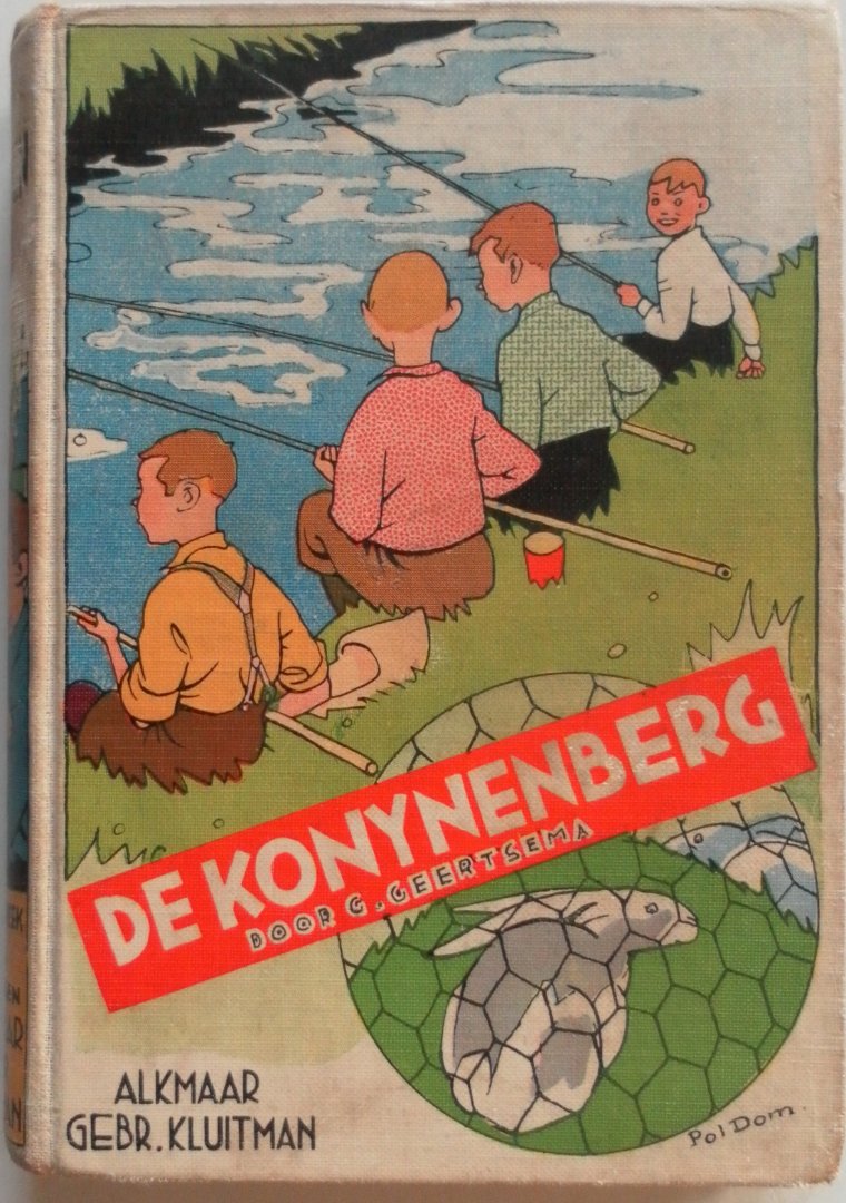 Geertsema G, illustraties Dom Pol - De Konynenberg Serie A jongensboeken