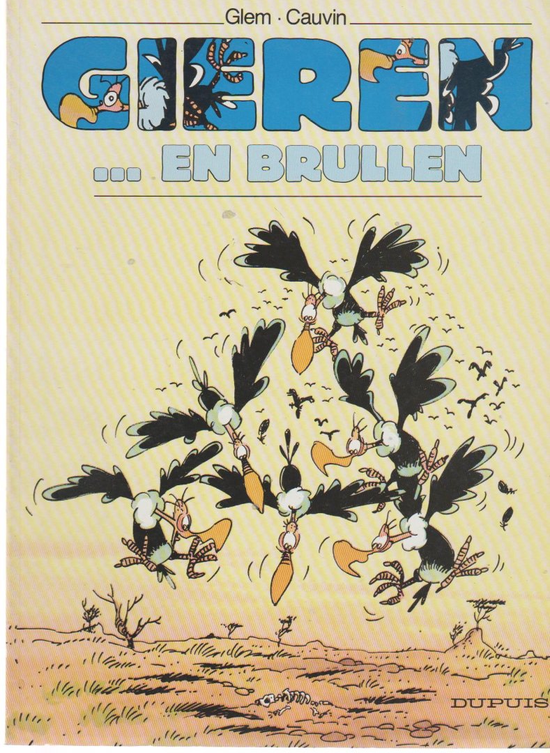 Glem - Gieren 1 Gieren ... en brullen
