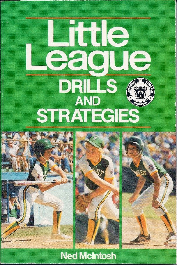 McIntosh, Ned - Little League -Drills and Strategies