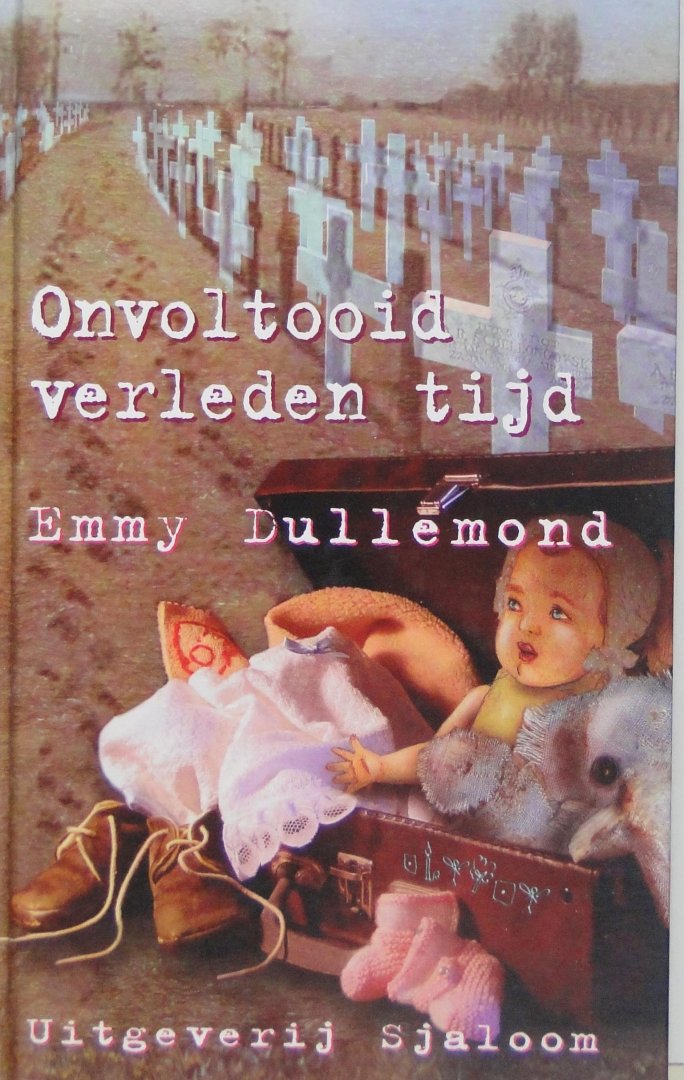 Dullemond, Emmy - Onvoltooid verleden tijd