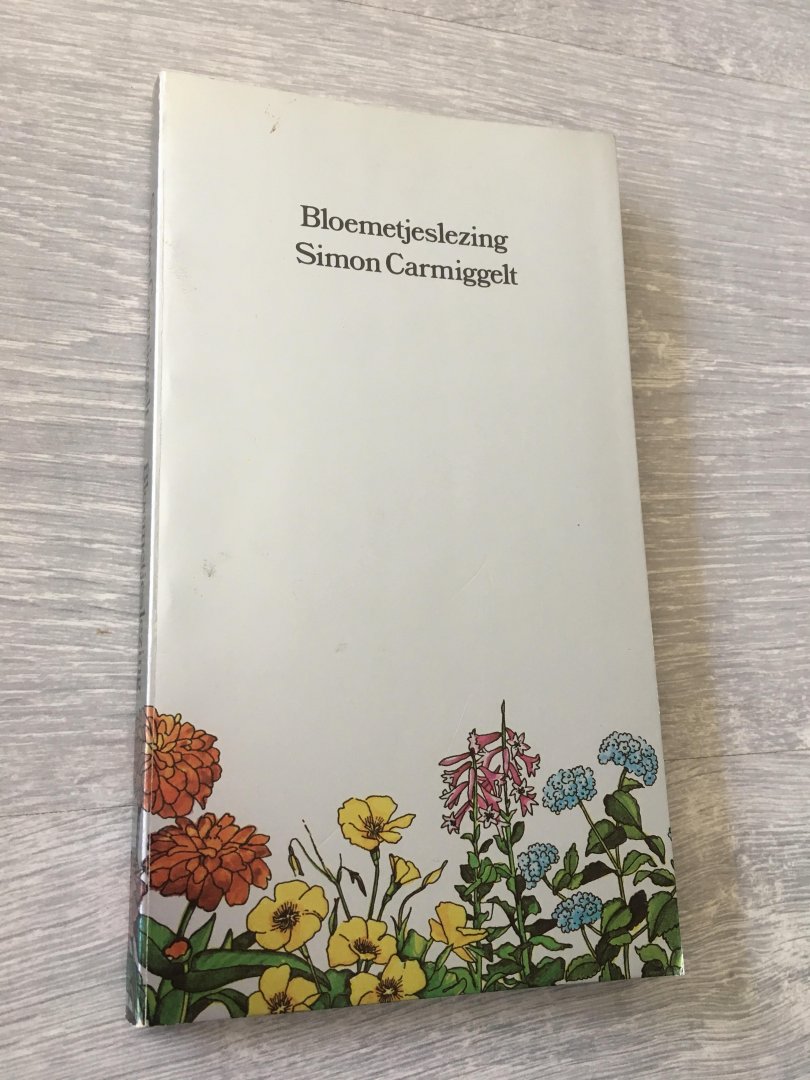 Simon Carmiggelt - Bloemetjeslezing