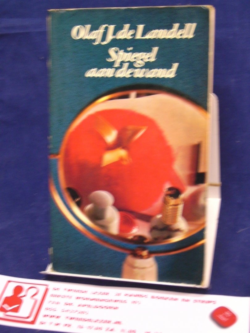 Landell, Olaf J. de - Spiegel aan de wand