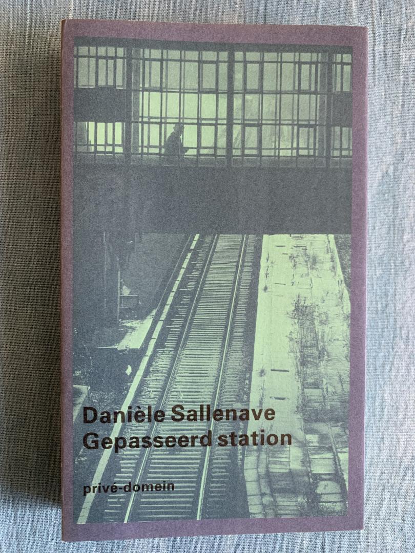 Sallenave, Danièle - Gepasseerd station