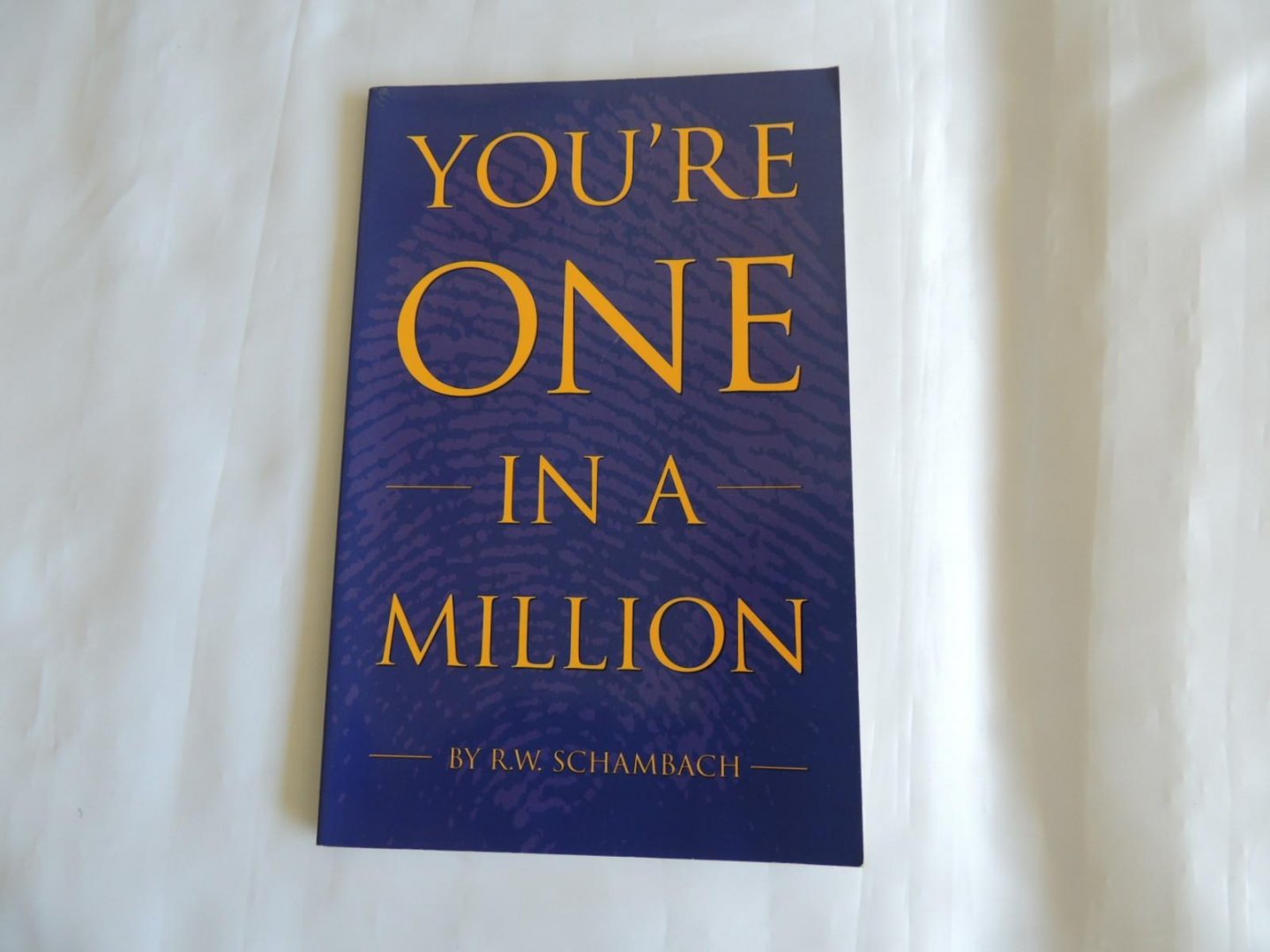 Schambach, R. W. - You're One in a Million