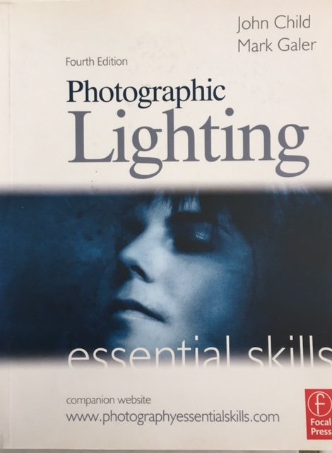 Child, John and Galer, Mark - Photographic Lighting / Essential Skills
