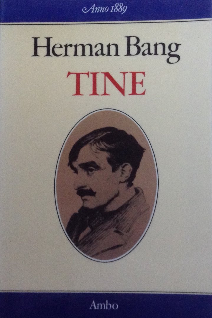 Bang, Herman - Tine