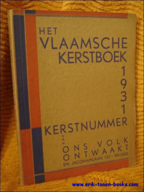 N/A. - HET VLAAMSCHE KERSTBOEK 1931.  KERSTNUMMER VAN "ONS VOLK ONTWAAKT".1931
