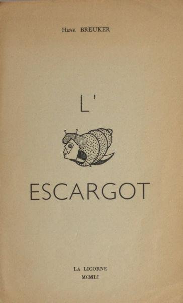 Breuker, Henk. - L'escargot.