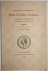 Six Fairy Tales by the Danish Writer Hans Christian Anderson