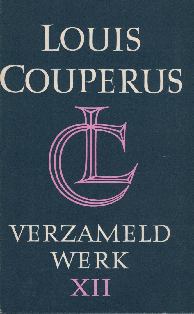 Couperus, Louis - Verzamelde Werken Xll