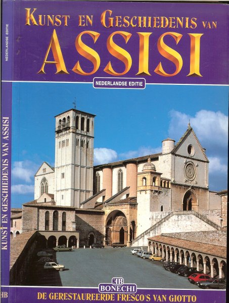 Giandomenico, Nicola Tekst van Pater met Foto's van Pater Gerard Ruf - Kunst en geschiedenis van Assisi .. De gerestaureerde Fresco's van Giotto