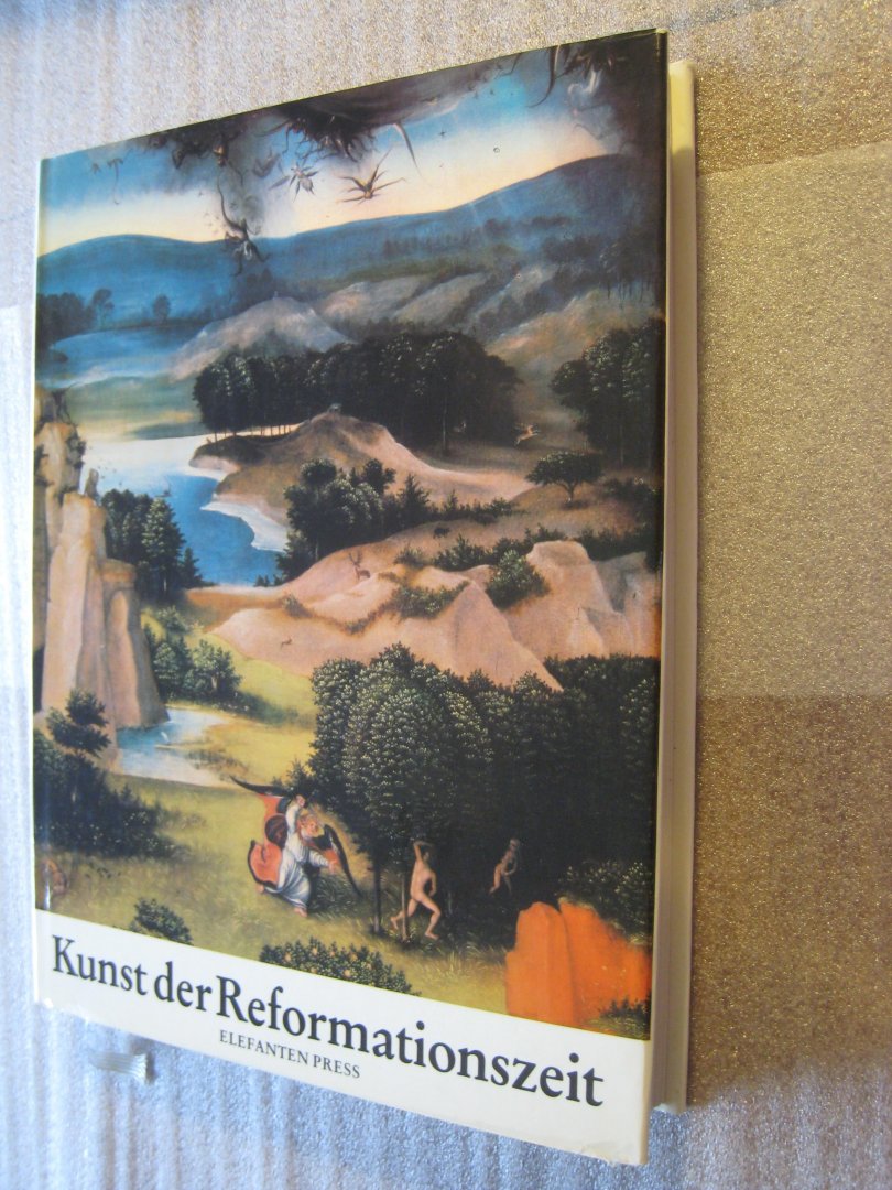 Arnold, Klaus-Peter, e.a. - Kunst der Reformationszeit