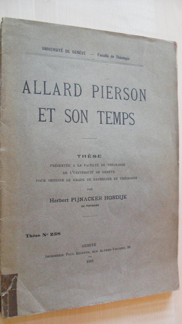 Hordijk Herbert Pijnacker - Allard Pierson et son Temps