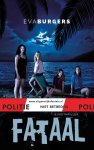 Eva Burgers - Politie niet betreden - Fataal