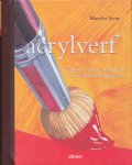 Scott, Martin - Acrylverf. Handboek voor de beginnende en gevorderde kunstenaar.