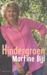 Bijl, Martine - Hindergroen