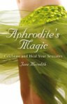 Jane Meredith - Aphrodite's Magic