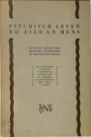 P. Chauchard - Psychisch leven bij dier en mens Lyonnese Groep voor Medische, Filosofische en Biologische Studies.