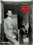 Enoch Brater 45085 - Arthur Miller A Playwright's Life And Works
