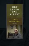 Louis van Dievel - Het Leven Van Albert