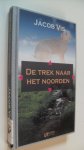 Vis, Jacob - De trek naar het Noorden