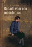 S.A.C. Hoogendijk - Hoogendijk, S.A.C.-Genade voor een moordenaar (nieuw)