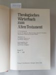 Fabry, Heinz-Josef und Helmer Ringgren (Hrsg.): - Theologisches Wörterbuch zum Alten Testament : Band VI : (gebundene Ausgabe) :